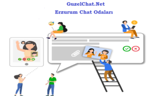 Erzurum Chat Odaları